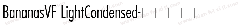 BananasVF LightCondensed字体转换